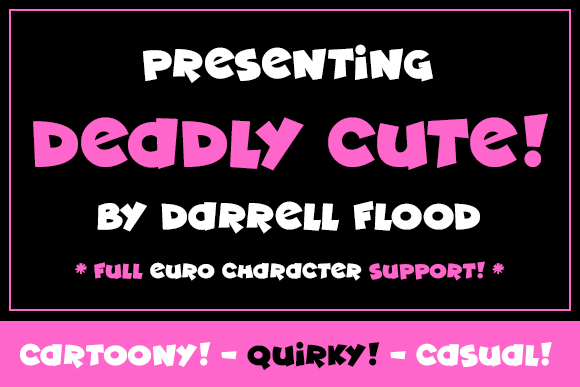 How Deadly Cute Font Transforms a Business Look