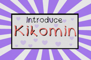 Kikomin Font: A Handwritten Display Typeface for Branding